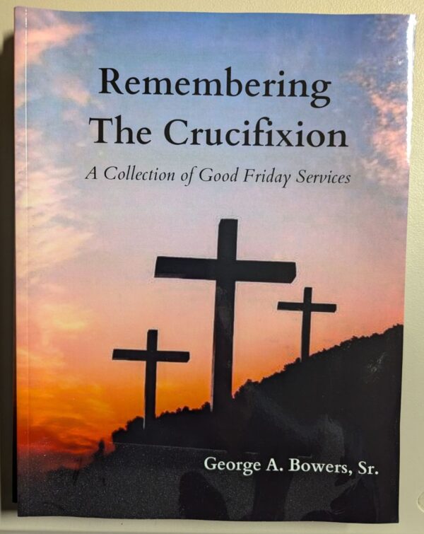 Remembering the Crucifixion